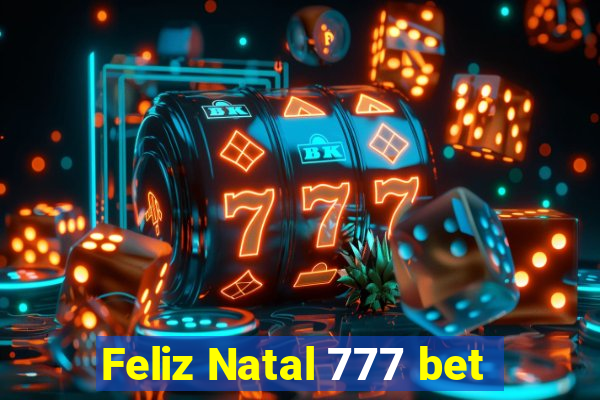 Feliz Natal 777 bet